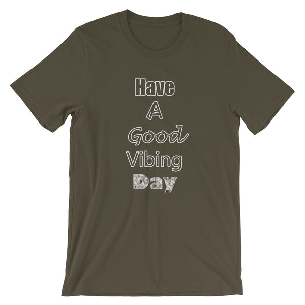 Good Vibe "Have A Good Vibing Day" Tee