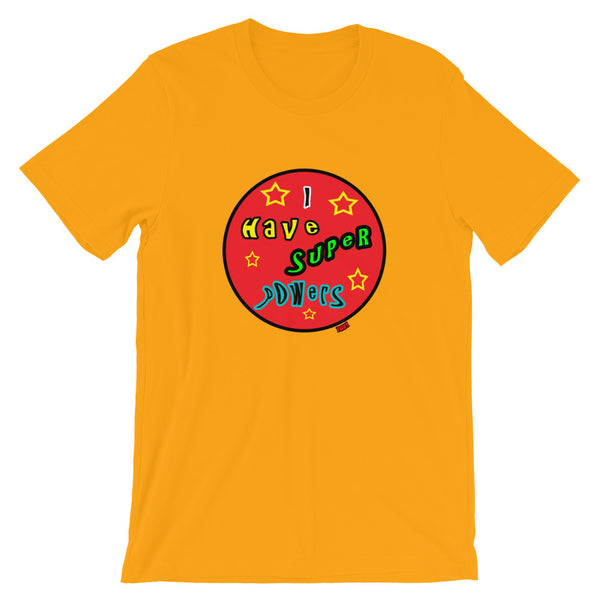 Good Vibe "I Have Super Powers" Tee
