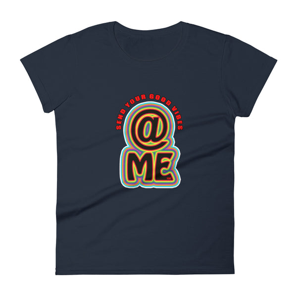 Good Vibe "Send Your Good Vibes @ Me" Tee