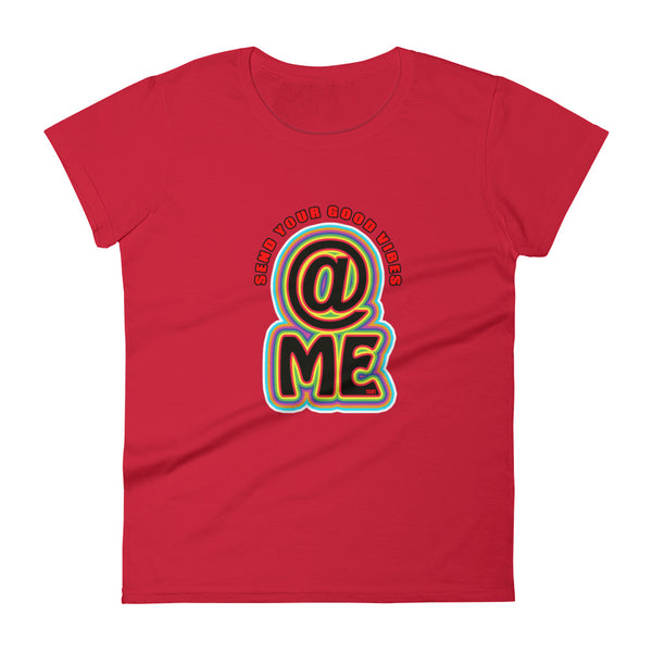 Good Vibe "Send Your Good Vibes @ Me" Tee
