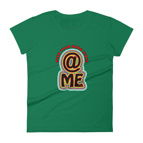 Good Vibe "Send Your Good Vibes @ Me" Tee