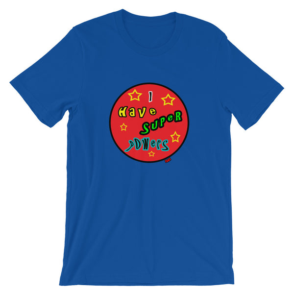 Good Vibe "I Have Super Powers" Tee