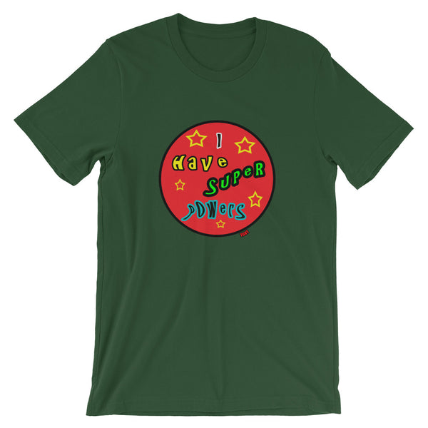 Good Vibe "I Have Super Powers" Tee