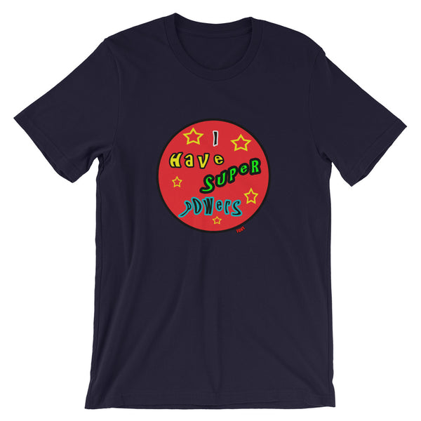 Good Vibe "I Have Super Powers" Tee