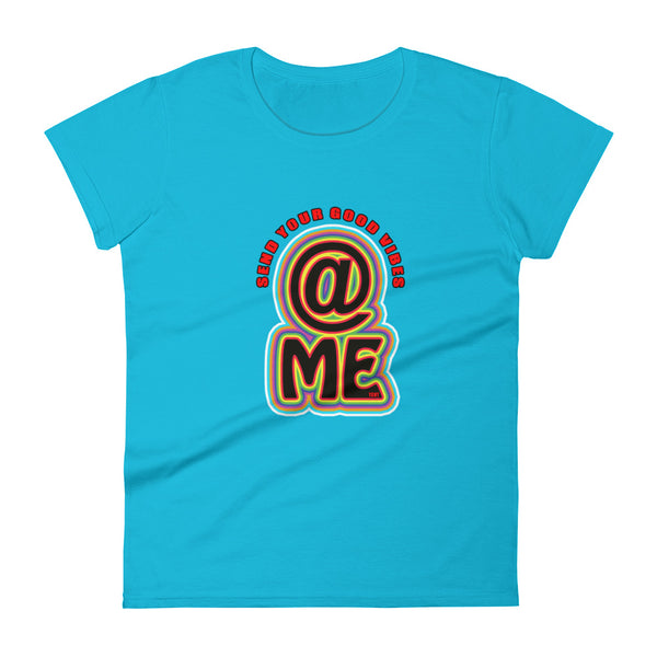 Good Vibe "Send Your Good Vibes @ Me" Tee