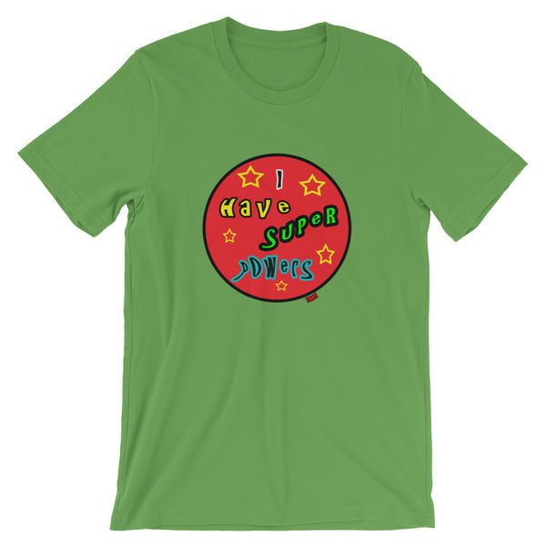 Good Vibe "I Have Super Powers" Tee
