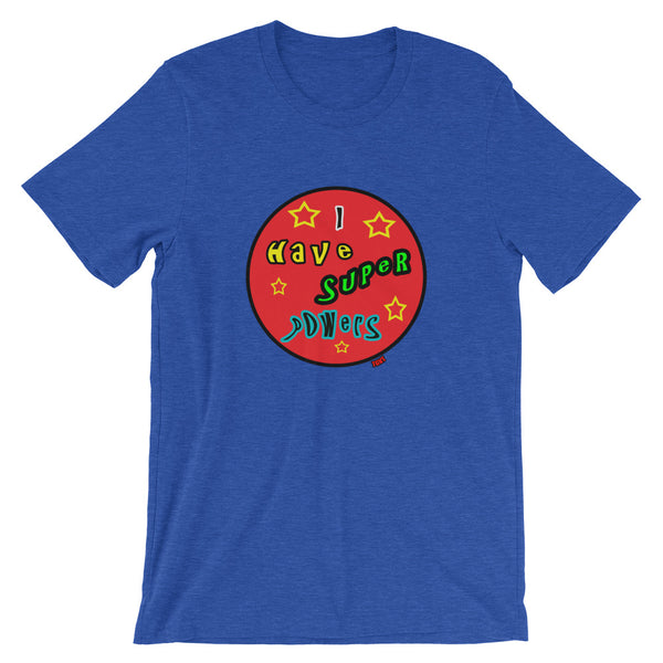 Good Vibe "I Have Super Powers" Tee