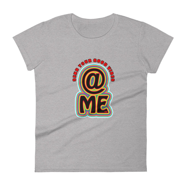 Good Vibe "Send Your Good Vibes @ Me" Tee